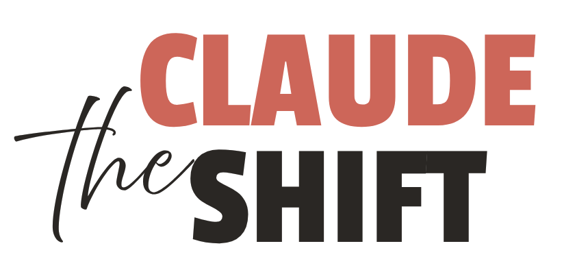 the CLAUDE SHIFT